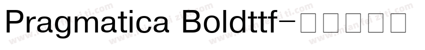Pragmatica Boldttf字体转换